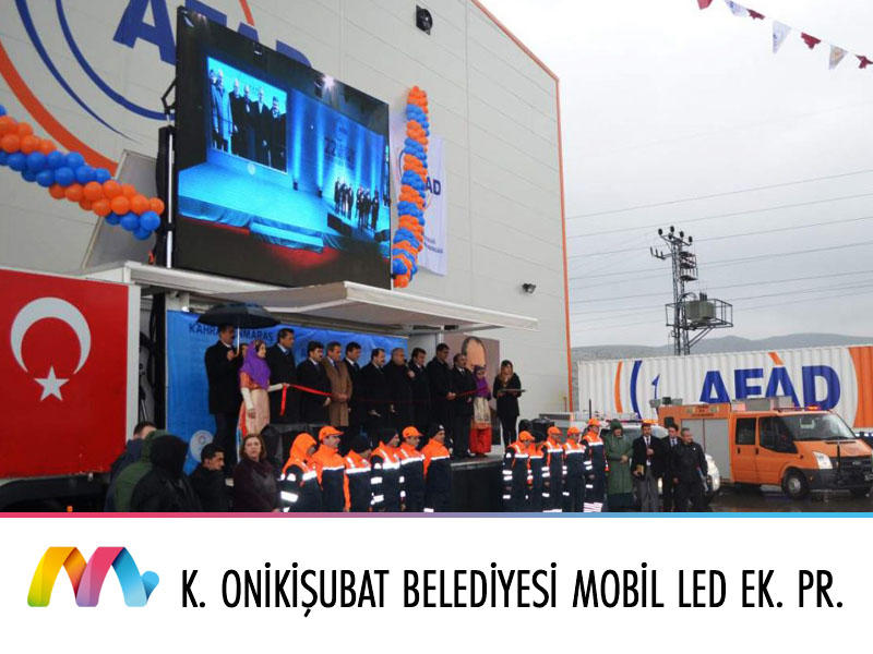 Kahramanmaraş Onikişubat Belediyesi  Mobil LED Ekranlı Sahne Projesi